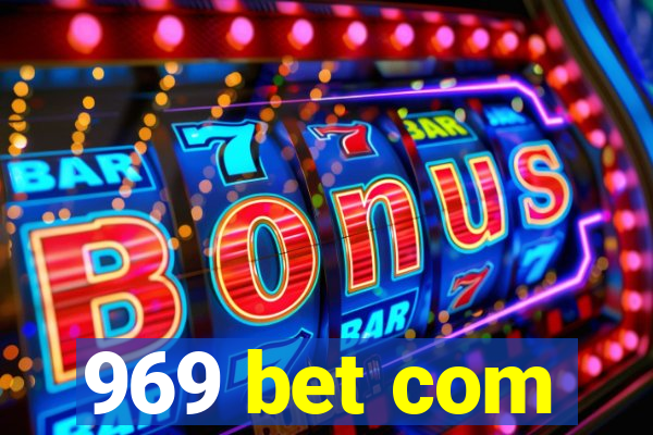 969 bet com